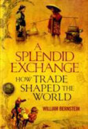 A Splendid Exchange 9781843546689 William J. Bernstein Brukte bøker