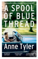 A Spool of Blue Thread 9780099598480 Anne Tyler Brukte bøker