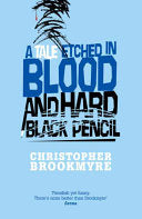 A Tale Etched in Blood and Hard Black Pencil 9780316730105 Christopher Brookmyre Brukte bøker
