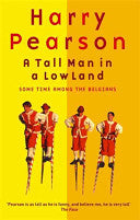 A Tall Man in a Low Land 9780349112060 Harry Pearson Brukte bøker