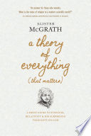 A Theory of Everything (That Matters) 9781496438072 Alister McGrath Brukte bøker