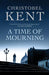 A Time of Mourning 9781843549499 Christobel Kent Brukte bøker