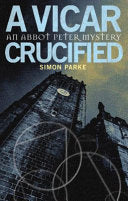A Vicar, Crucified 9780232529975 Simon Parke Brukte bøker