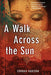 A Walk Across the Sun 9781623651510 Corban Addison Brukte bøker