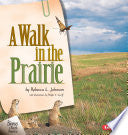 A Walk in the Prairie 9781575055305 Rebecca L. Johnson Brukte bøker