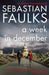 A week in December 9780099458289 Sebastian Faulks Brukte bøker