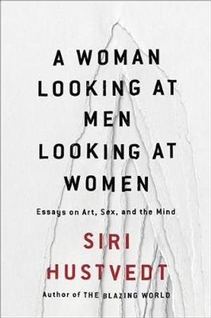 A woman looking at men looking at women 9781473638914 Siri Hustvedt Brukte bøker