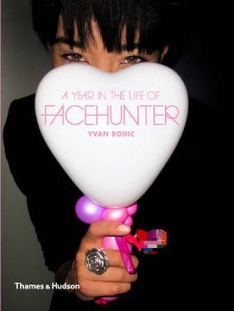 A year in the life of face hunter 9780500290873 Yvan Rodic Brukte bøker