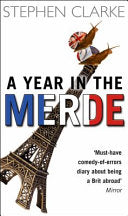 A Year in the Merde 9780552153072 Stephen Clarke Brukte bøker
