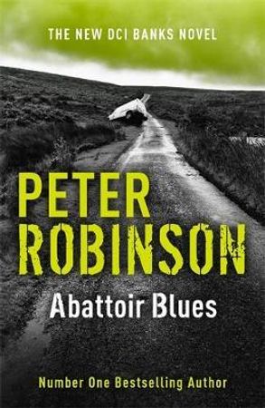 Abattoir blues 9781444704976 Peter Robinson Brukte bøker