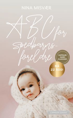 ABC for spedbarnsforeldre 9788202731861 Nina Misvær Brukte bøker