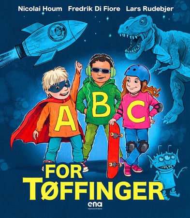 ABC for tøffinger 9788241950209 Nicolai Houm Fredrik Di Fiore Brukte bøker
