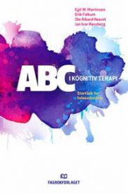 ABC i kognitiv terapi 9788245018622 Egil W. Martinsen Erik Falkum Ole Rikard Haavet Jan Ivar Røssberg Brukte bøker