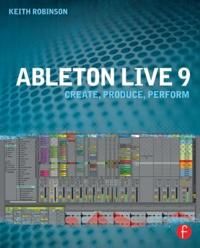 Ableton Live 9 9780240817897 Keith Robinson Brukte bøker