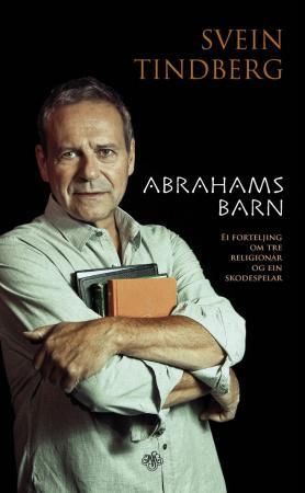 Abrahams barn 9788272015328 Svein Tindberg Brukte bøker
