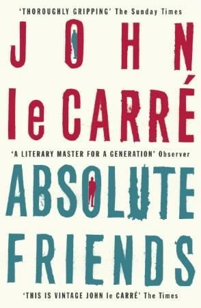 Absolute friends 9780340832905 John Le Carré Brukte bøker