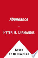 Abundance 9781451614213 Peter H. Diamandis Steven Kotler Brukte bøker