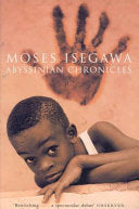 Abyssinian Chronicles 9780330376655 Moses Isegawa Brukte bøker