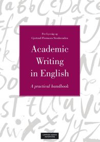 Academic writing in English: a practical handbook 9788202445249 Gjertrud Flermoen Stenbrenden Per Lysvåg Brukte bøker