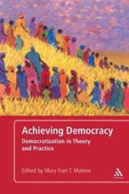Achieving Democracy 9781441181824  Brukte bøker