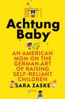 Achtung Baby 9781250160171 Sara Zaske Brukte bøker