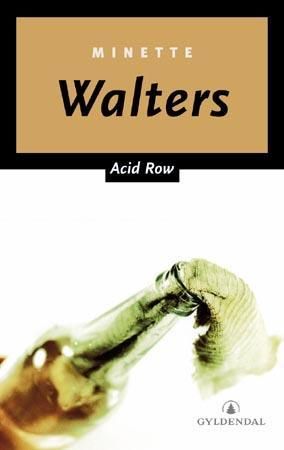 Acid row 9788205310735 Minette Walters Brukte bøker