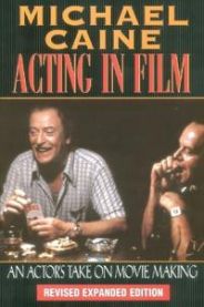 Acting in Film: An Actor's Take on Movie Making 9781557832771 Michael Caine Brukte bøker