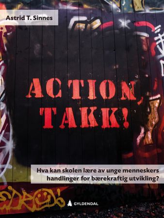 Action, takk! 9788205518490 Astrid T. Sinnes Brukte bøker