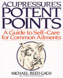 Acupressure's Potent Points 9780553349702 PhD Michael Reed Gach Brukte bøker