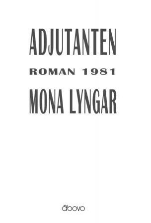 Adjutanten 9788291240084 Mona Lyngar Brukte bøker