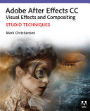 Adobe After Effects CC Visual Effects and Compositing 9780321934697 Mark Christiansen Brukte bøker