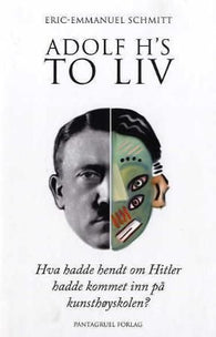 Adolf H's to liv 9788279002444 Eric-Emmanuel Schmitt Brukte bøker