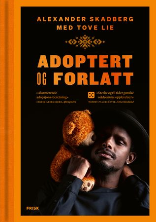 Adoptert og forlatt 9788284371269 Alexander Skadberg Tove Lie Brukte bøker