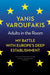 Adults in the Room 9781847924469 Yanis Varoufakis Brukte bøker