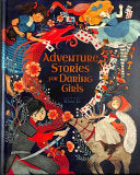Adventure Stories for Daring Girls 9781838579852 Samantha Newman Brukte bøker