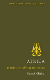 Africa: the politics of suffering and smiling 9781842779095 Patrick Chabal Brukte bøker