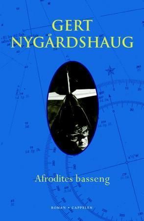 Afrodites basseng 9788202223366 Gert Nygårdshaug Brukte bøker