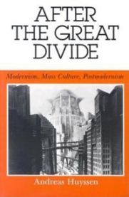 After the great divide: modernism, mass culture, postmodernism 9780253203991 Andreas Huyssen Brukte bøker