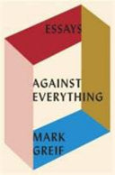 Against Everything 9781784785925 Mark Greif Brukte bøker