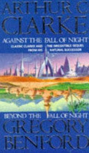 Against the Fall of Night 9781857230260 Arthur Charles Clarke Gregory Benford Brukte bøker
