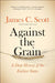 Against the Grain 9780300240214 James C. Scott Brukte bøker