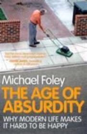 Age of Absurdity 9781847396273 Michael Foley Brukte bøker