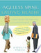 Ageless Spine, Lasting Health 9781933538402 Kathleen Porter Brukte bøker