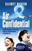 Air Confidential 9780091930745 Elliot Hester Brukte bøker