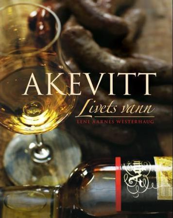 Akevitt 9788244200905 Lene Aarnes Westerhaug Brukte bøker