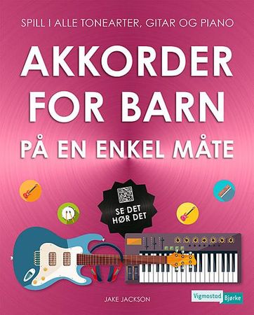 Akkorder for barn på en enkel måte 9788233500245 Jake Jackson Brukte bøker