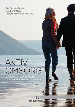 Aktiv omsorg 9788245018790  Brukte bøker