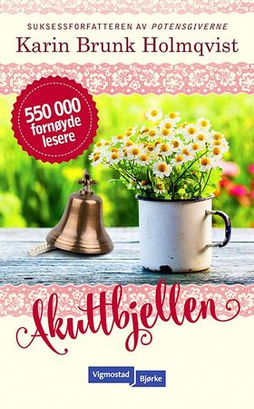 Akuttbjellen 9788241914454 Karin Brunk Holmqvist Brukte bøker