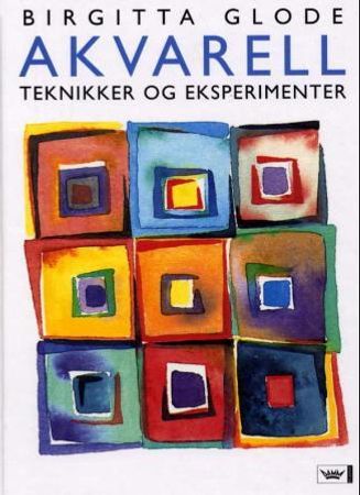 Akvarell 9788204101167 Birgitta Glode Brukte bøker