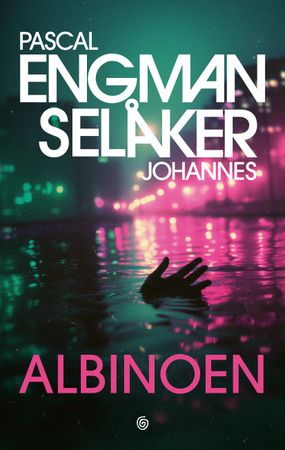 Albinoen 9788248941576 Johannes Selåker Pascal Engman Brukte bøker